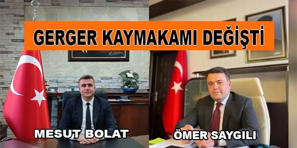 Gerger Kaymakamı Değişti